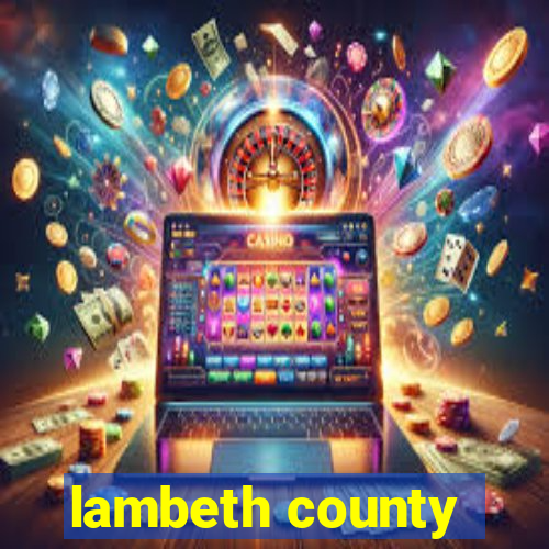 lambeth county