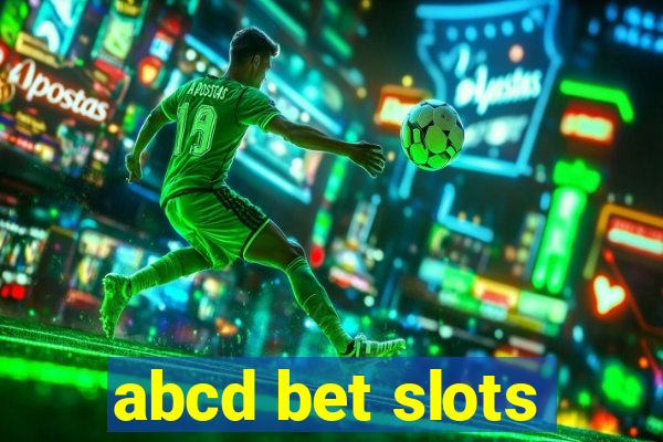 abcd bet slots