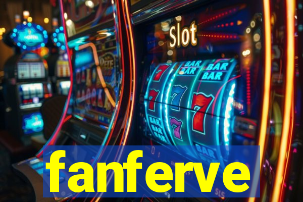 fanferve