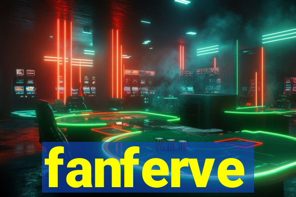 fanferve