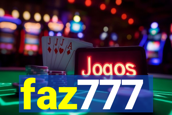 faz777