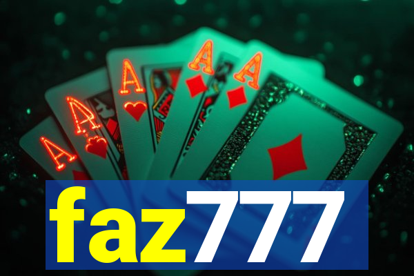 faz777