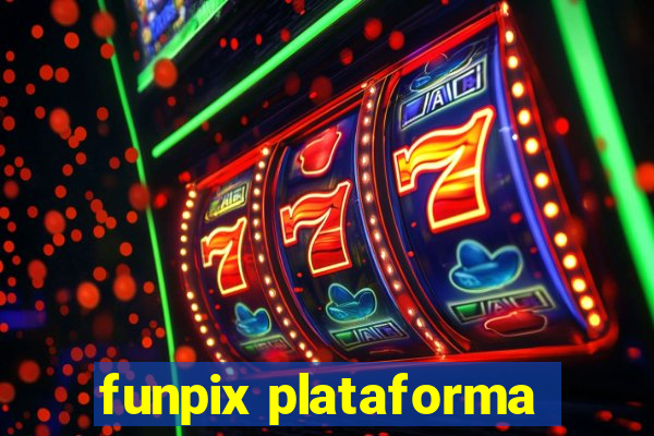 funpix plataforma