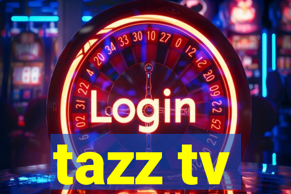 tazz tv