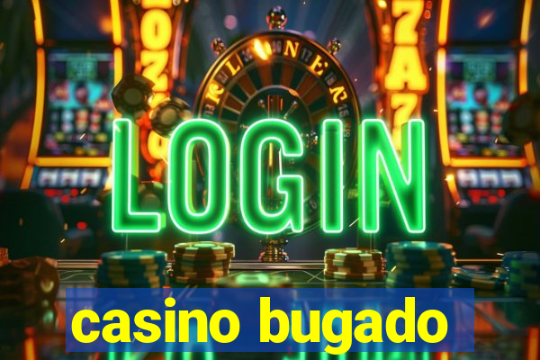 casino bugado