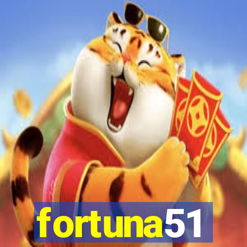 fortuna51