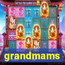 grandmams