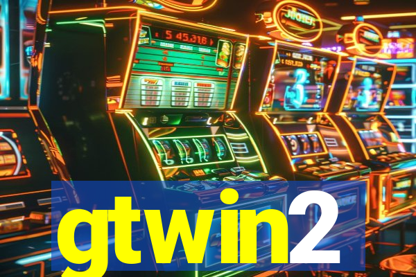 gtwin2