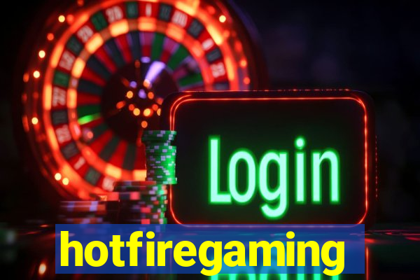 hotfiregaming