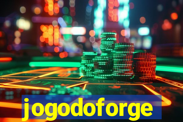 jogodoforge