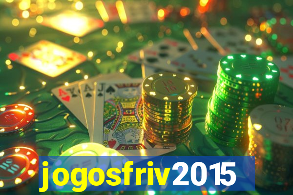 jogosfriv2015