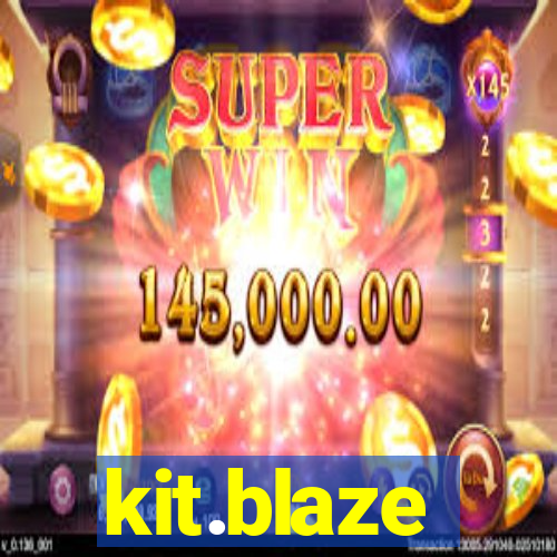 kit.blaze