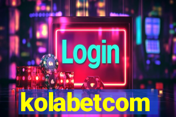 kolabetcom