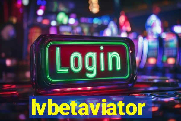 lvbetaviator