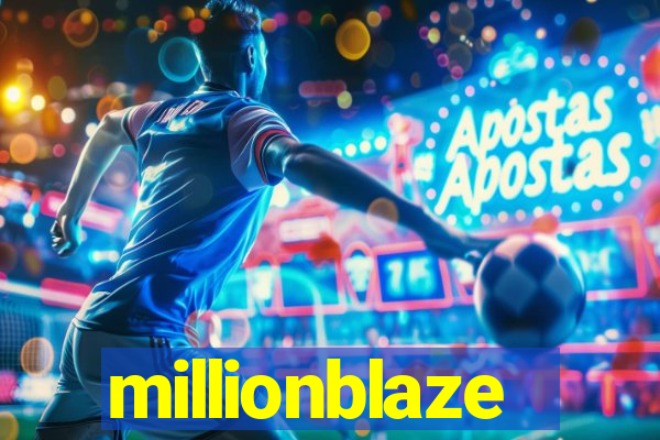 millionblaze