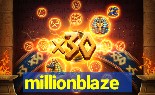 millionblaze