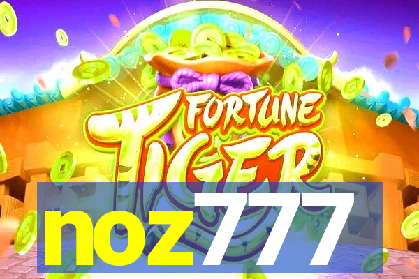 noz777