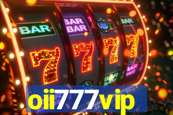 oii777vip