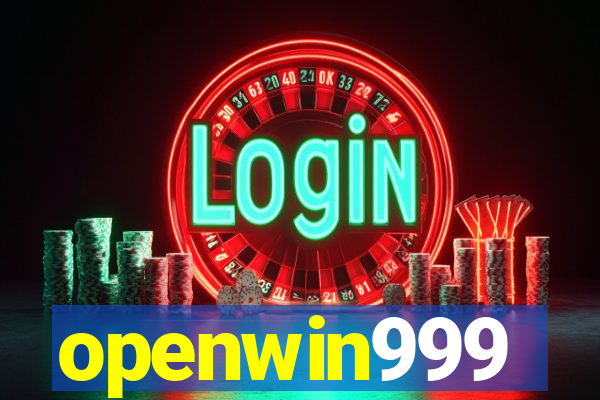 openwin999