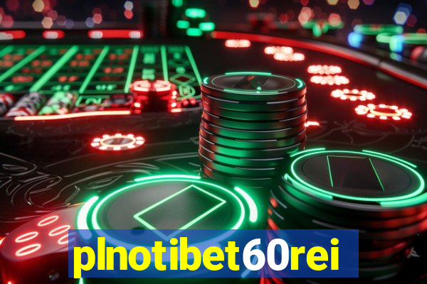 plnotibet60rei