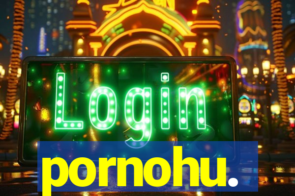 pornohu.