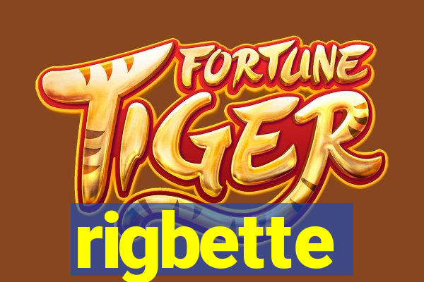 rigbette