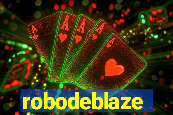 robodeblaze