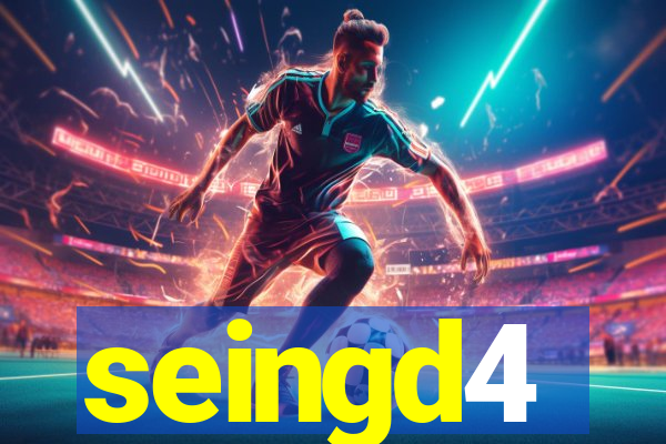 seingd4