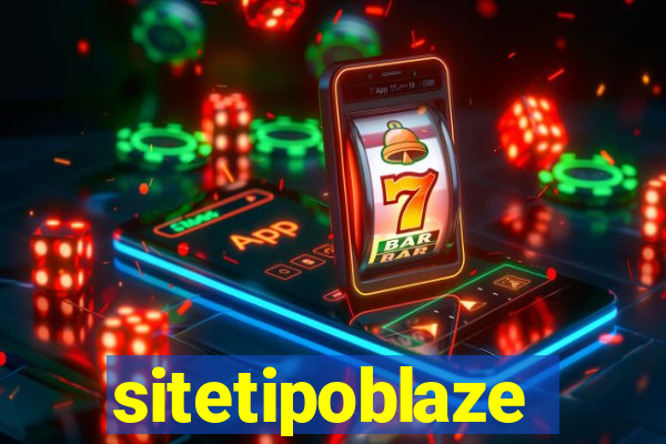 sitetipoblaze