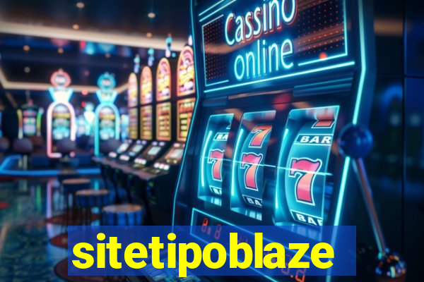 sitetipoblaze