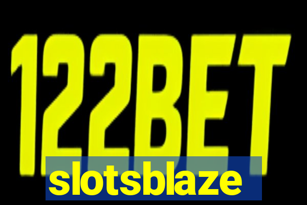 slotsblaze