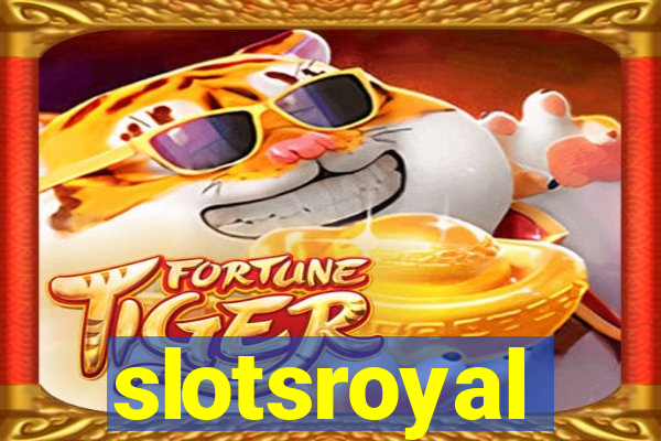 slotsroyal