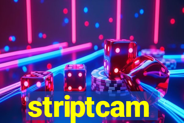 striptcam