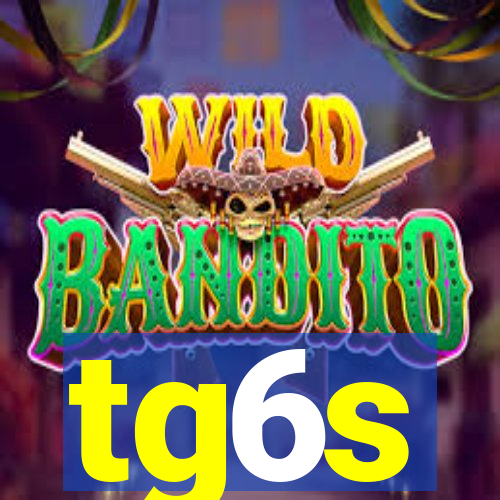 tg6s