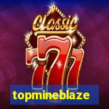 topmineblaze