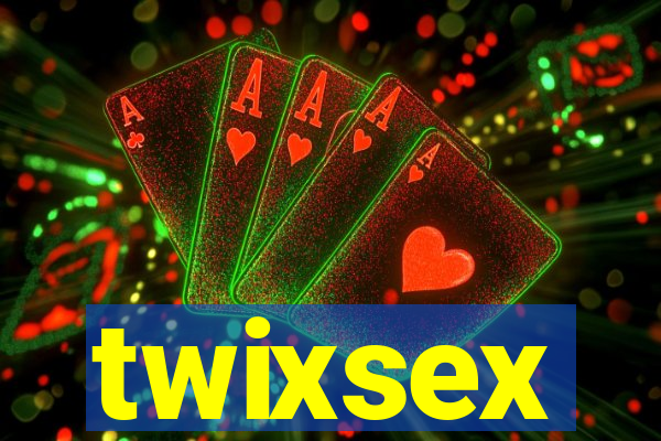 twixsex