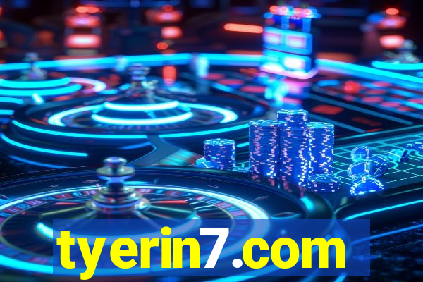 tyerin7.com