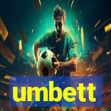 umbett