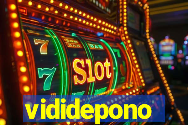 vididepono