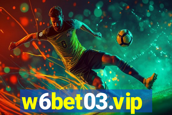 w6bet03.vip