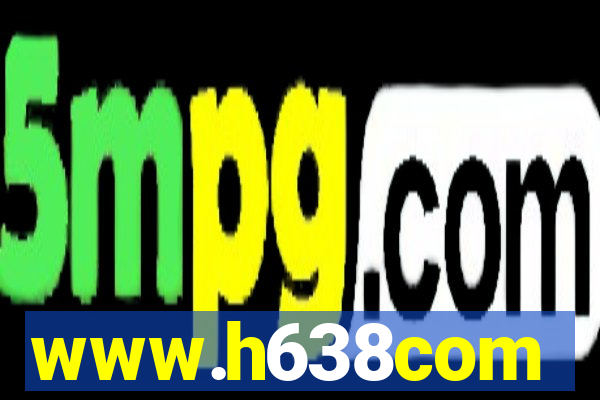 www.h638com