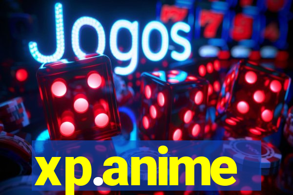 xp.anime