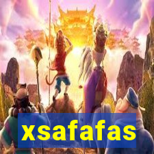 xsafafas