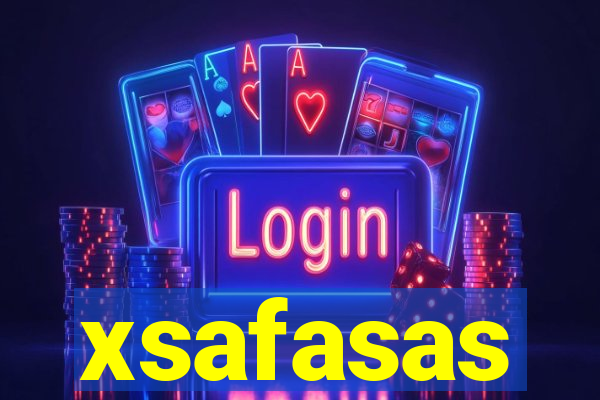 xsafasas