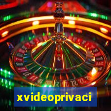 xvideoprivaci