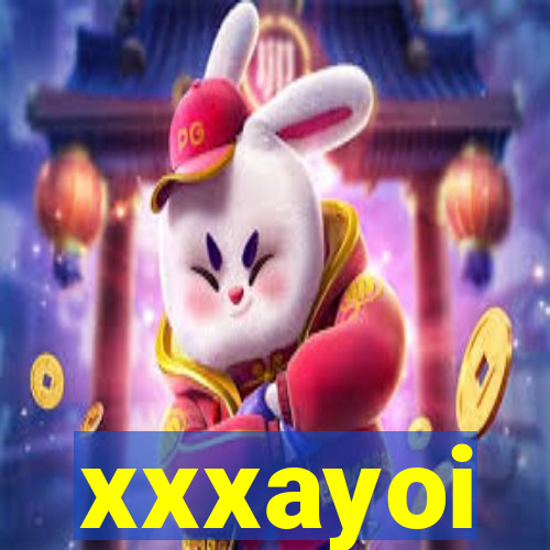 xxxayoi