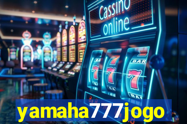 yamaha777jogo