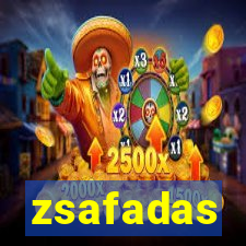 zsafadas