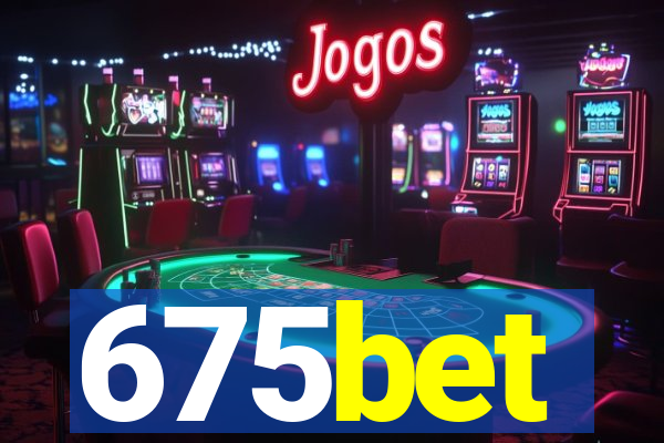 675bet