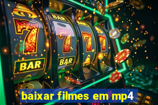 baixar filmes em mp4